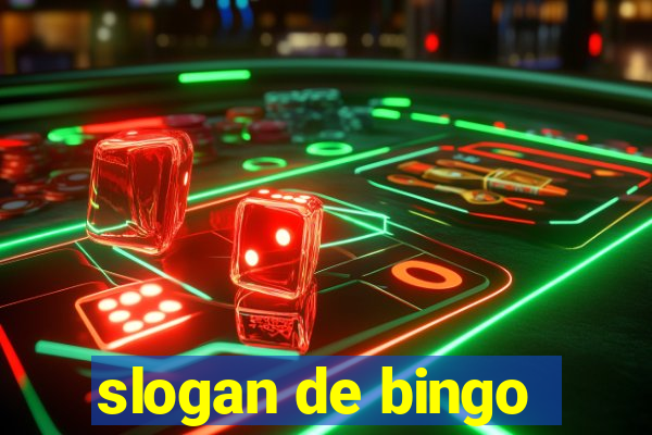 slogan de bingo