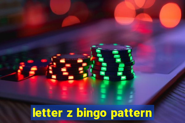 letter z bingo pattern