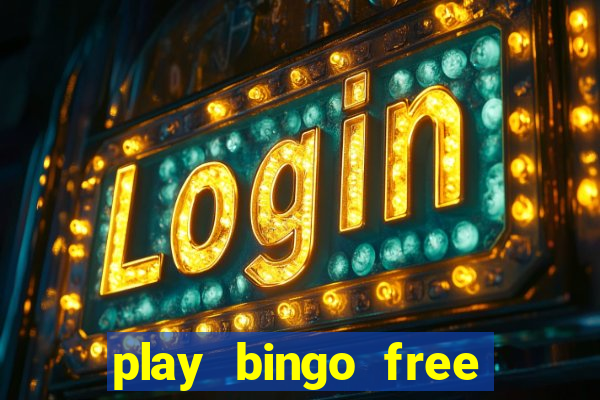 play bingo free online and win money