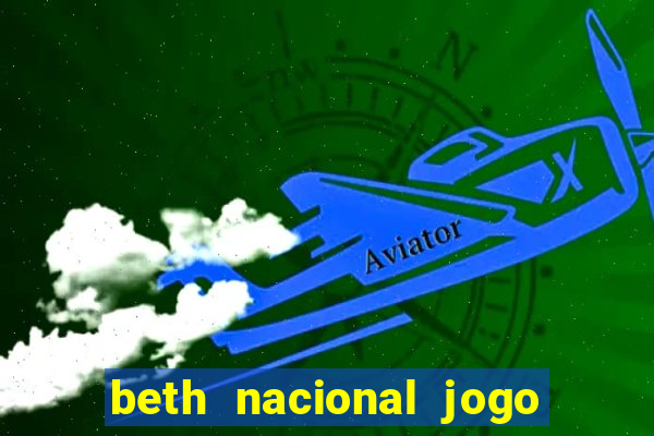 beth nacional jogo do avi?ozinho