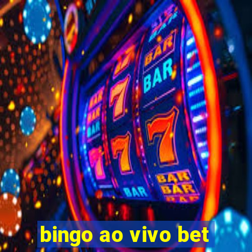 bingo ao vivo bet