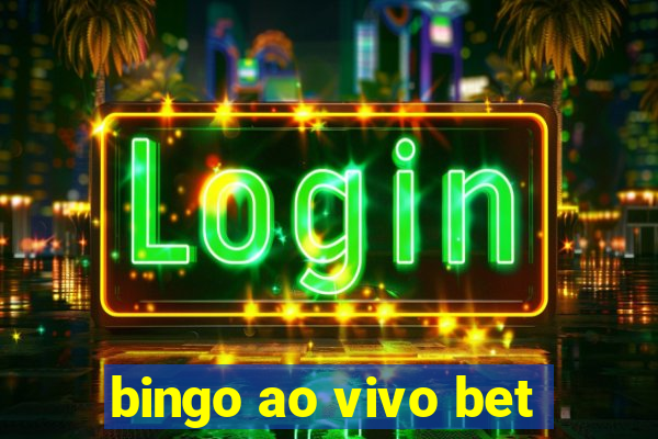 bingo ao vivo bet