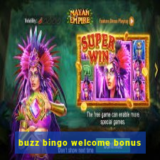 buzz bingo welcome bonus