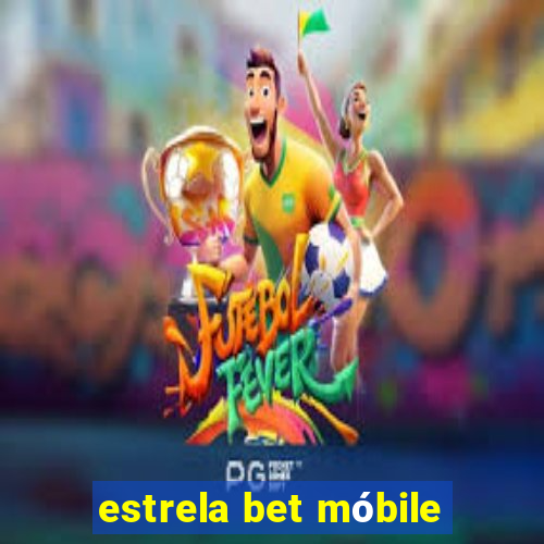 estrela bet móbile