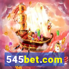 545bet.com