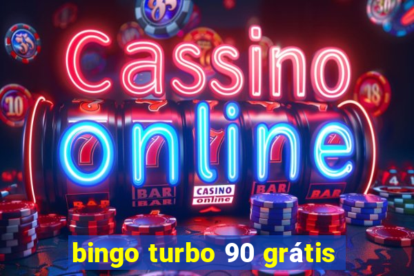 bingo turbo 90 grátis