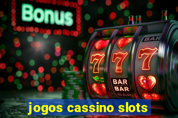 jogos cassino slots