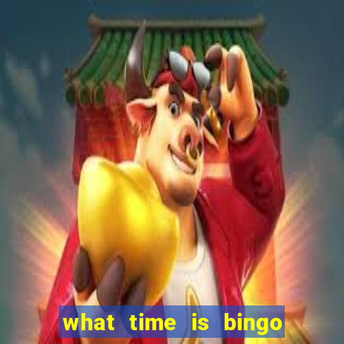 what time is bingo at foxwoods