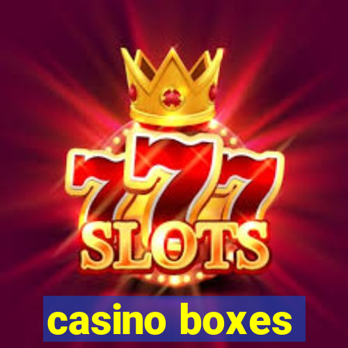 casino boxes