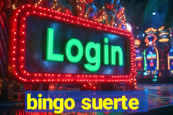 bingo suerte