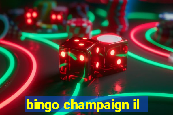 bingo champaign il