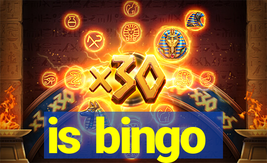 is bingo