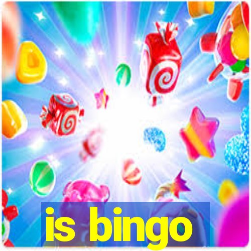 is bingo