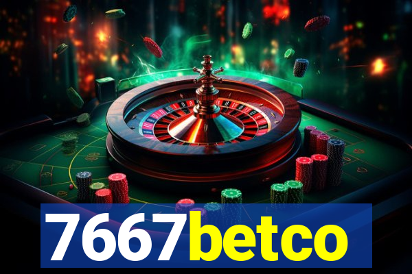 7667betco