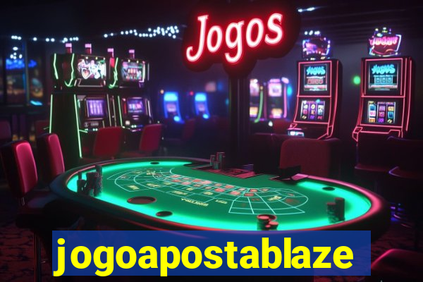 jogoapostablaze