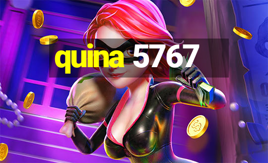 quina 5767