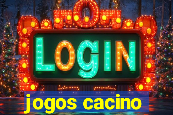 jogos cacino