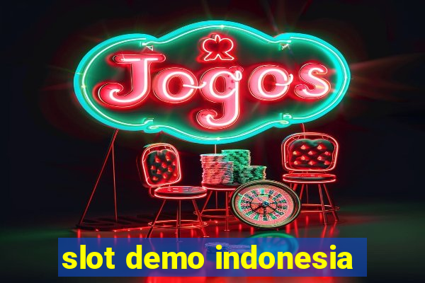 slot demo indonesia