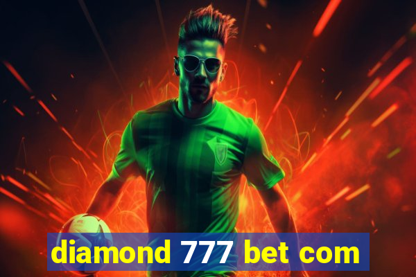 diamond 777 bet com