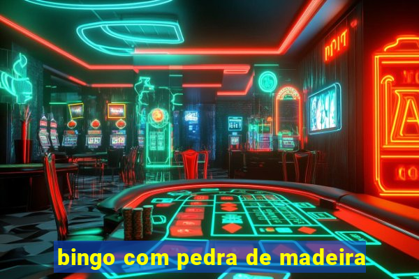 bingo com pedra de madeira