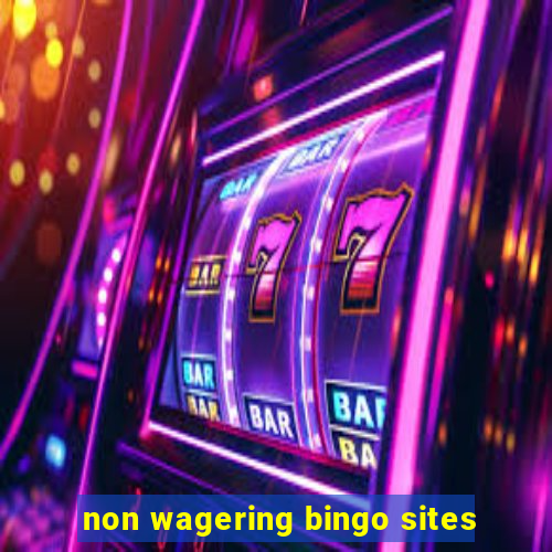 non wagering bingo sites