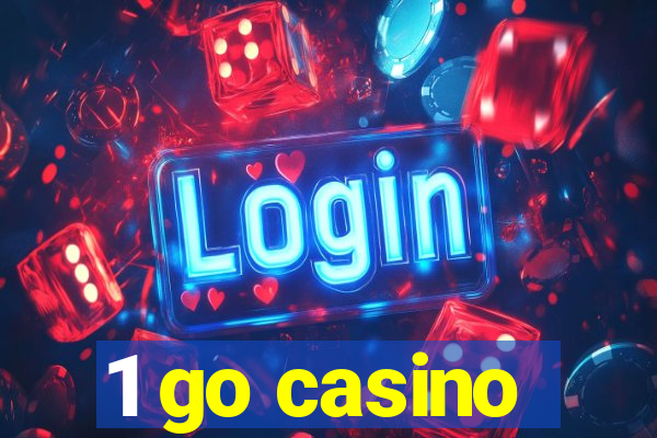 1 go casino