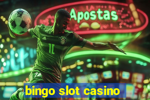 bingo slot casino