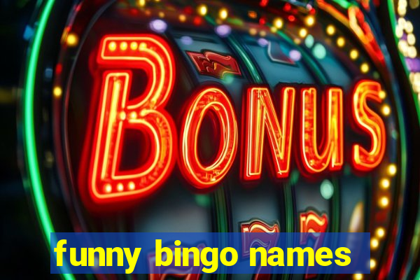 funny bingo names