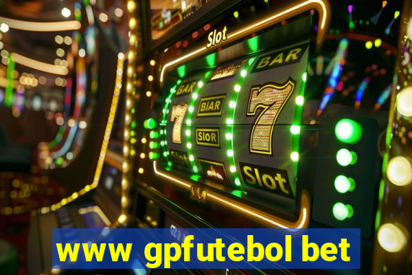 www gpfutebol bet