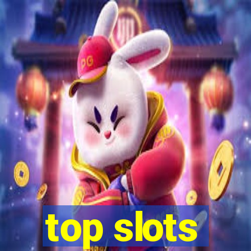 top slots