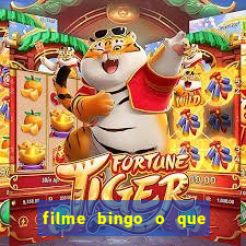 filme bingo o que é verdade