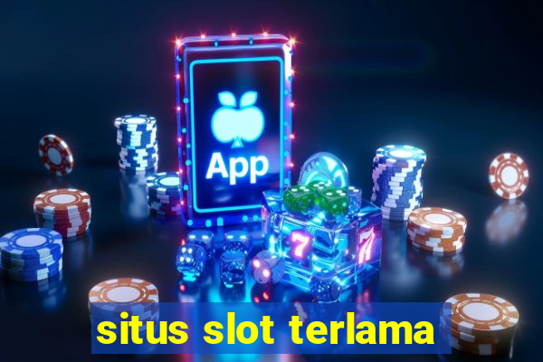 situs slot terlama