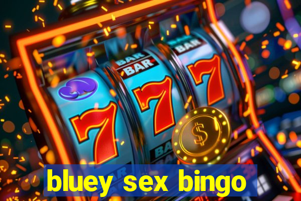 bluey sex bingo