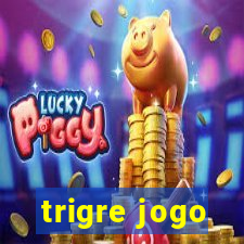 trigre jogo