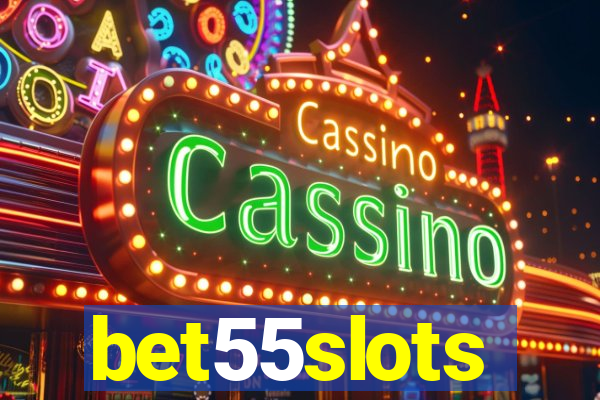 bet55slots