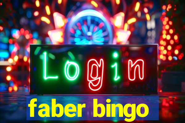 faber bingo