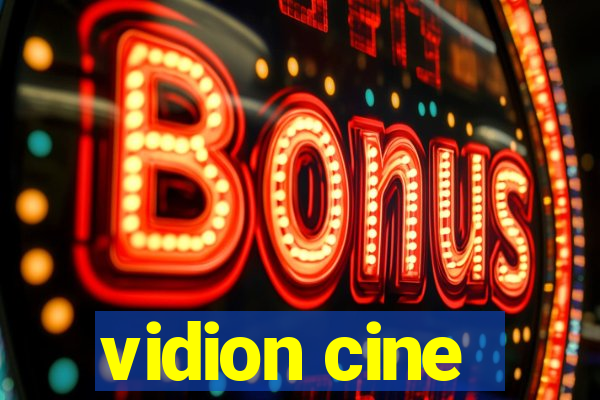 vidion cine