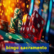 bingo sacramento