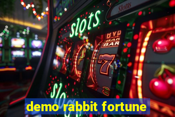 demo rabbit fortune