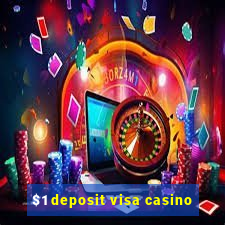 $1 deposit visa casino