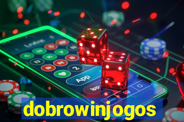 dobrowinjogos