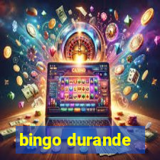 bingo durande