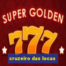 cruzeiro das locas