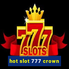 hot slot 777 crown