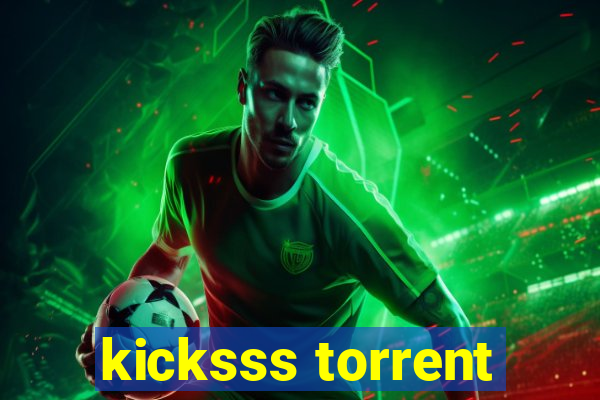 kicksss torrent