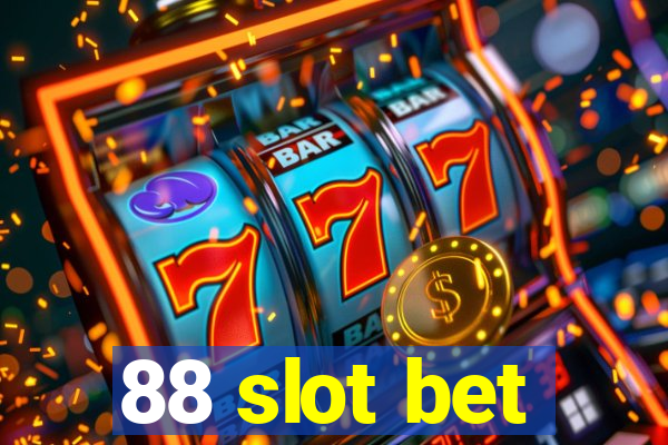 88 slot bet