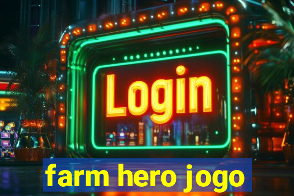 farm hero jogo