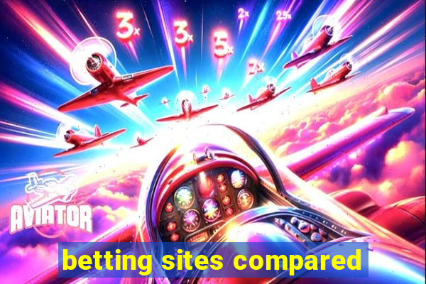 betting sites compared