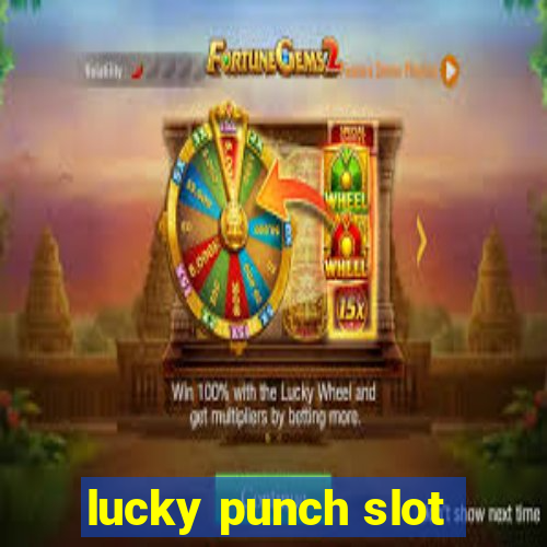 lucky punch slot