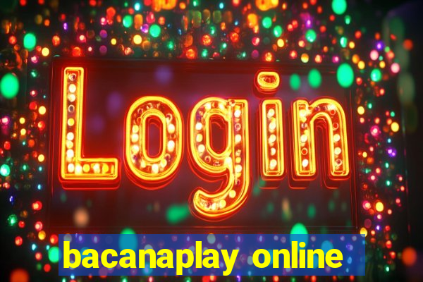 bacanaplay online